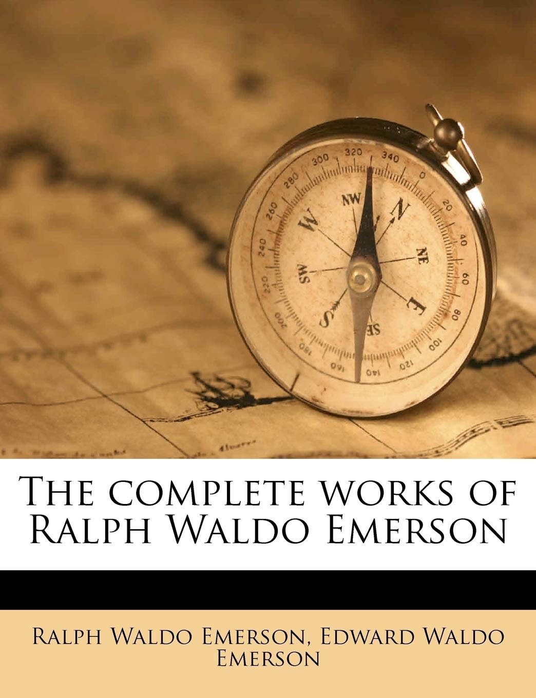The complete works of Ralph Waldo Emerson