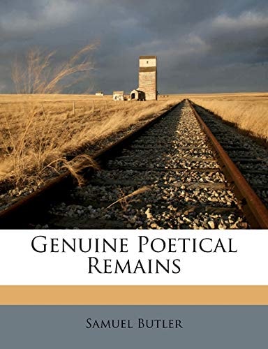 Genuine Poetical Remains