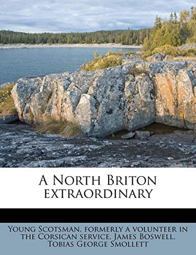 A North Briton extraordinary