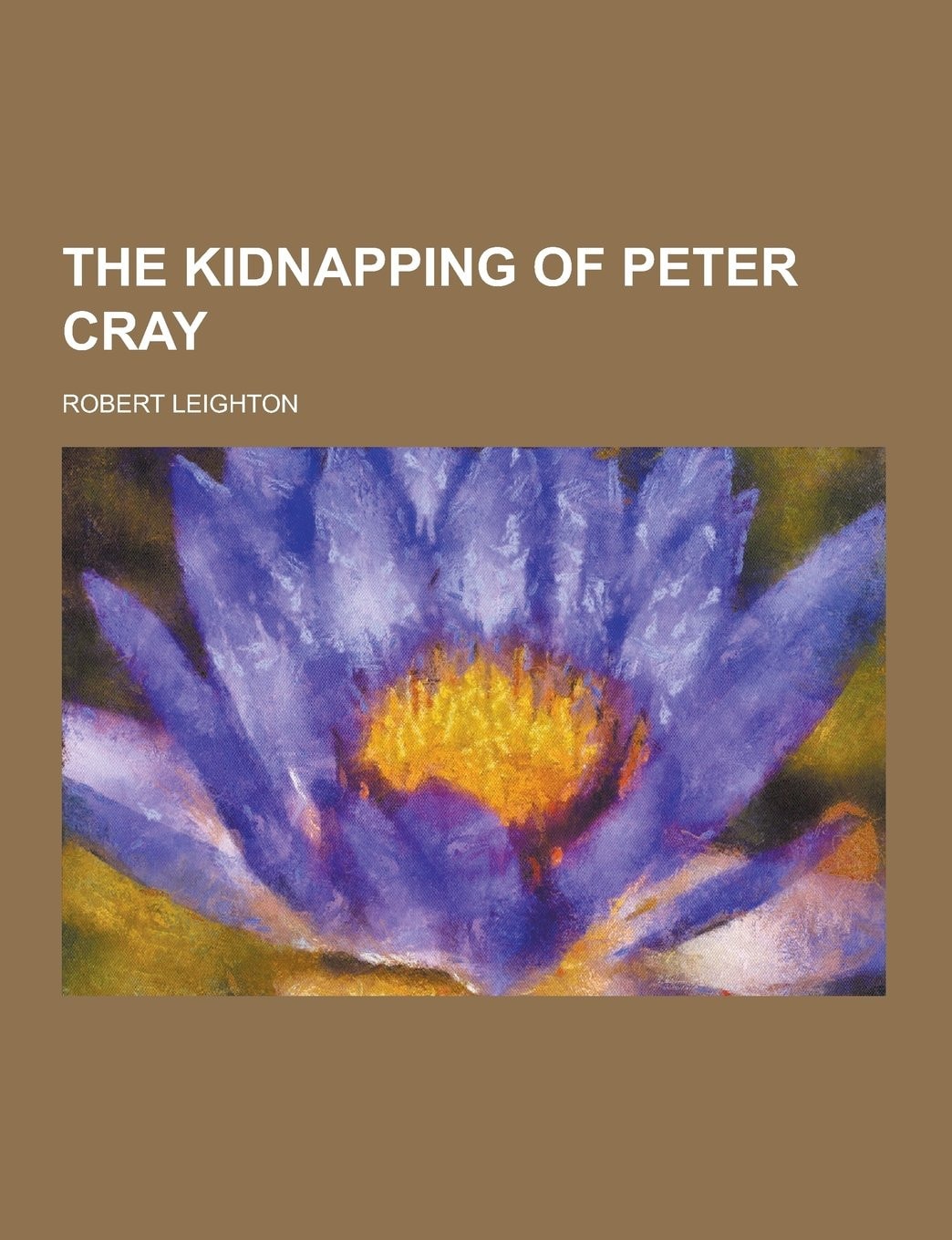The Kidnapping of Peter Cray