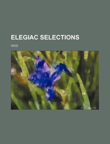 Elegiac selections