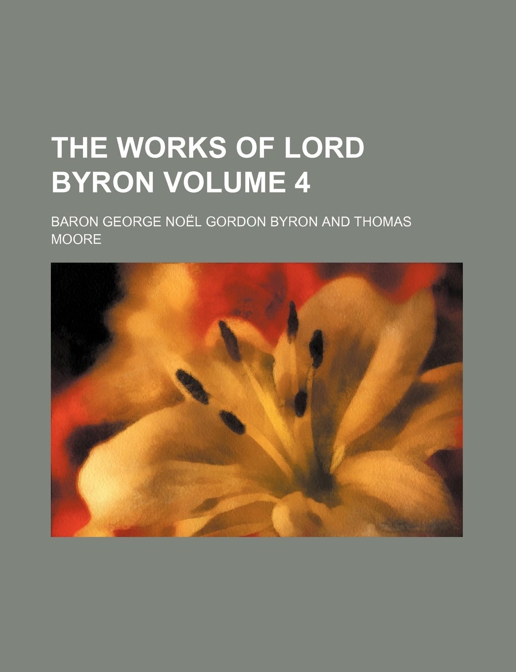 The works of Lord Byron Volume 4