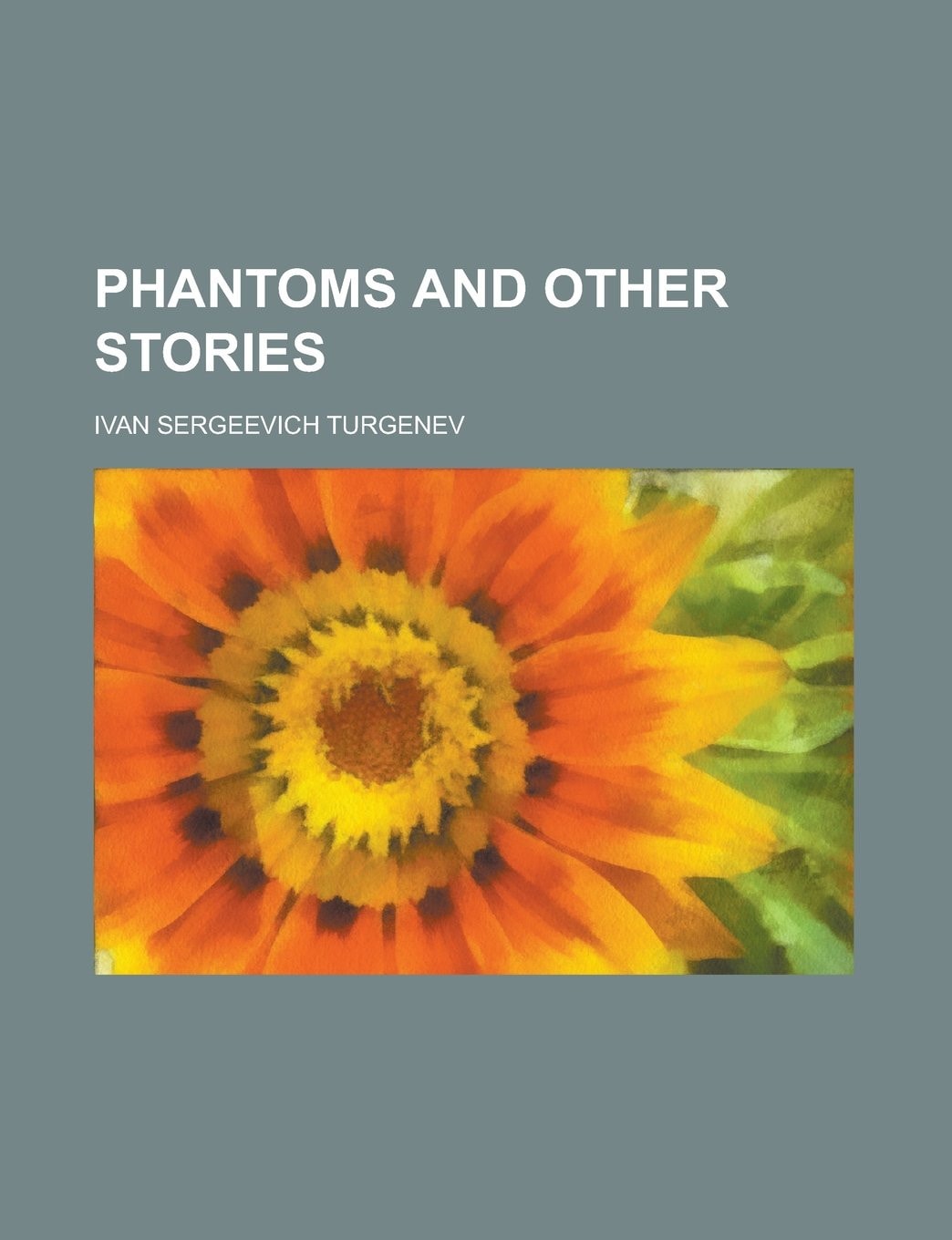 Phantoms and Other Stories