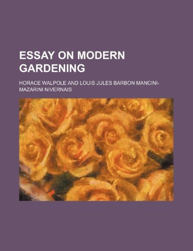 Essay On Modern Gardening (1904)