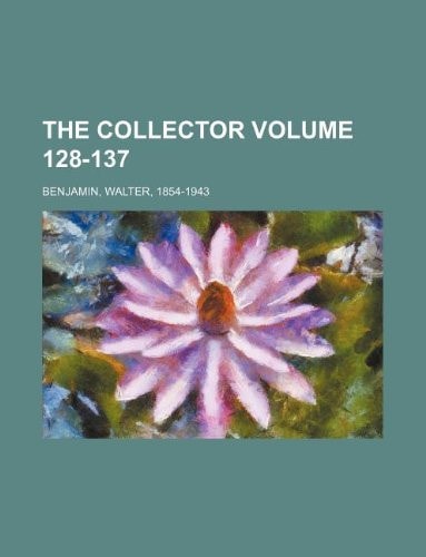 The Collector Volume 128-137