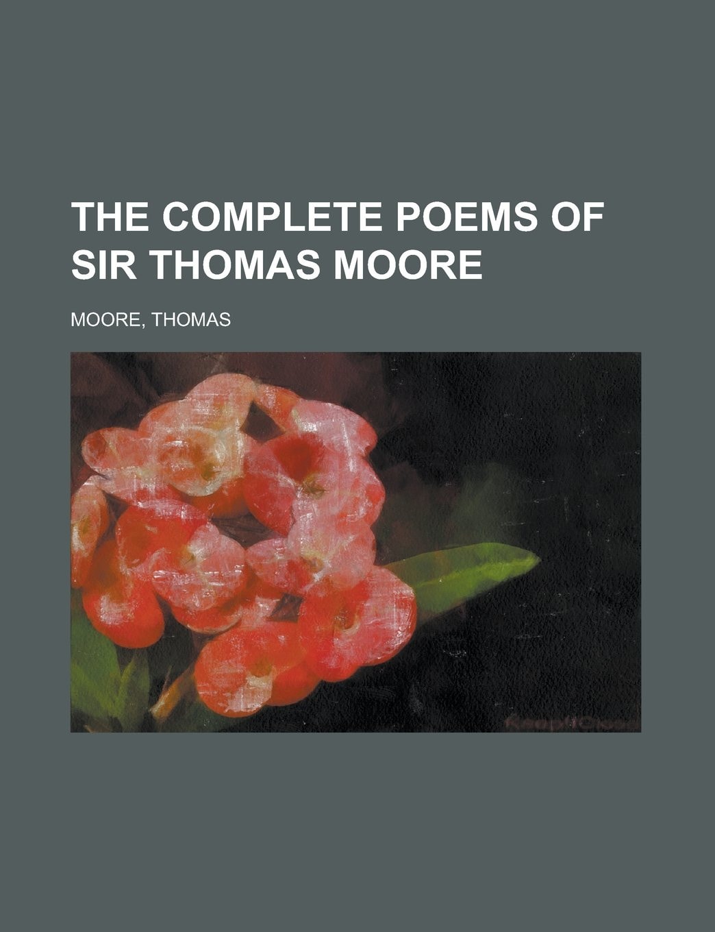 The Complete Poems of Sir Thomas Moore