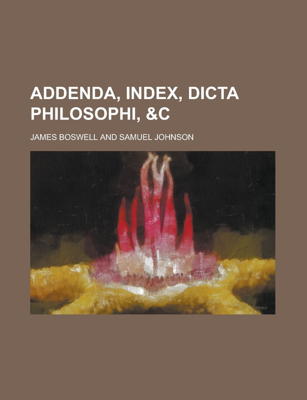 Addenda, index, dicta philosophi, &c