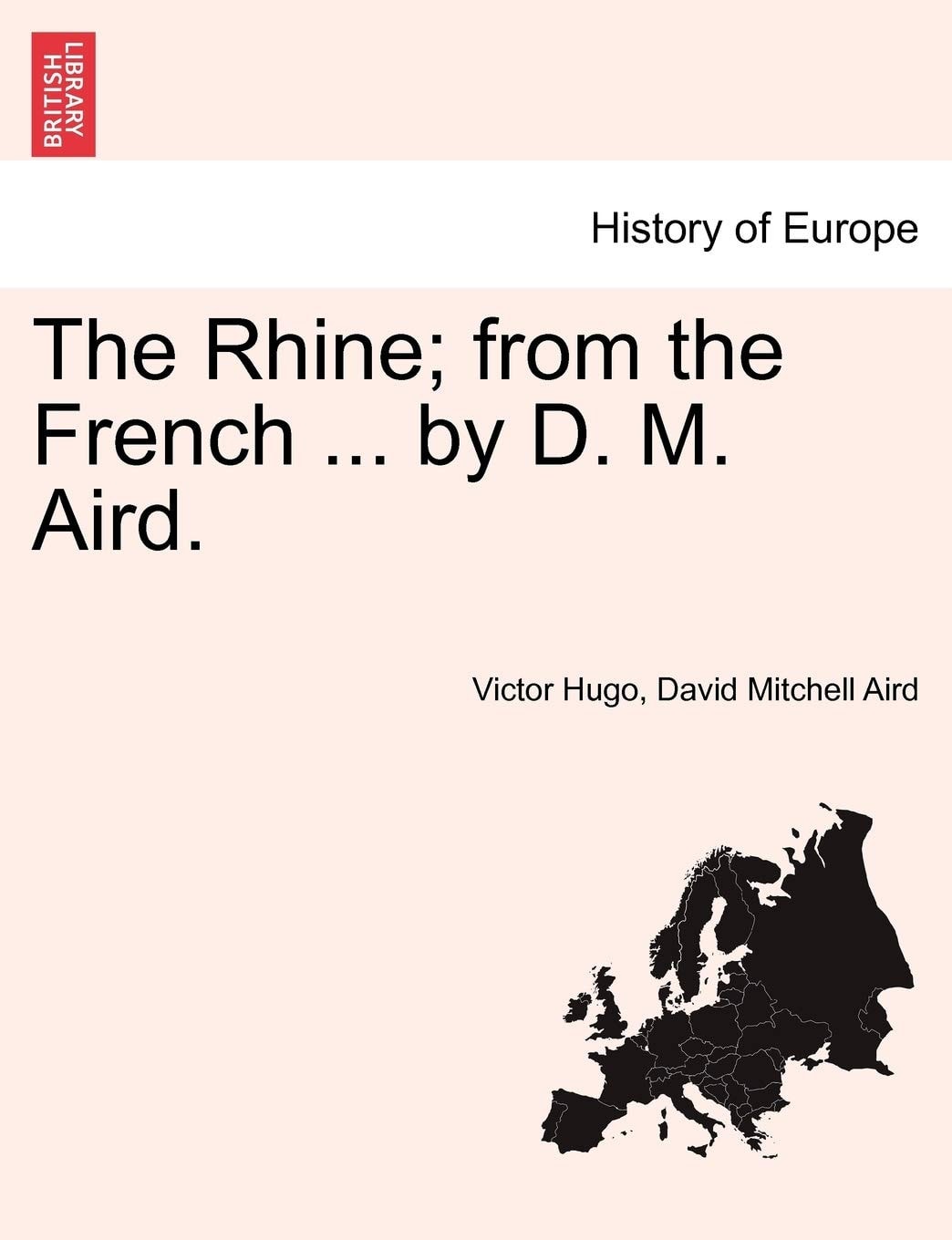 The Rhine; From the French ... by D. M. Aird