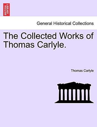 The Collected Works of Thomas Carlyle