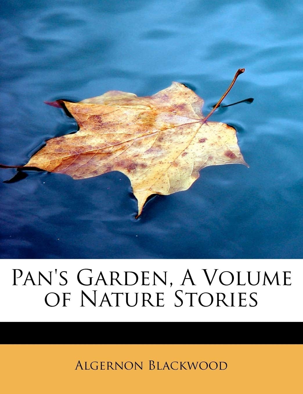 Pan's Garden: A Volume Of Nature Stories (1919)