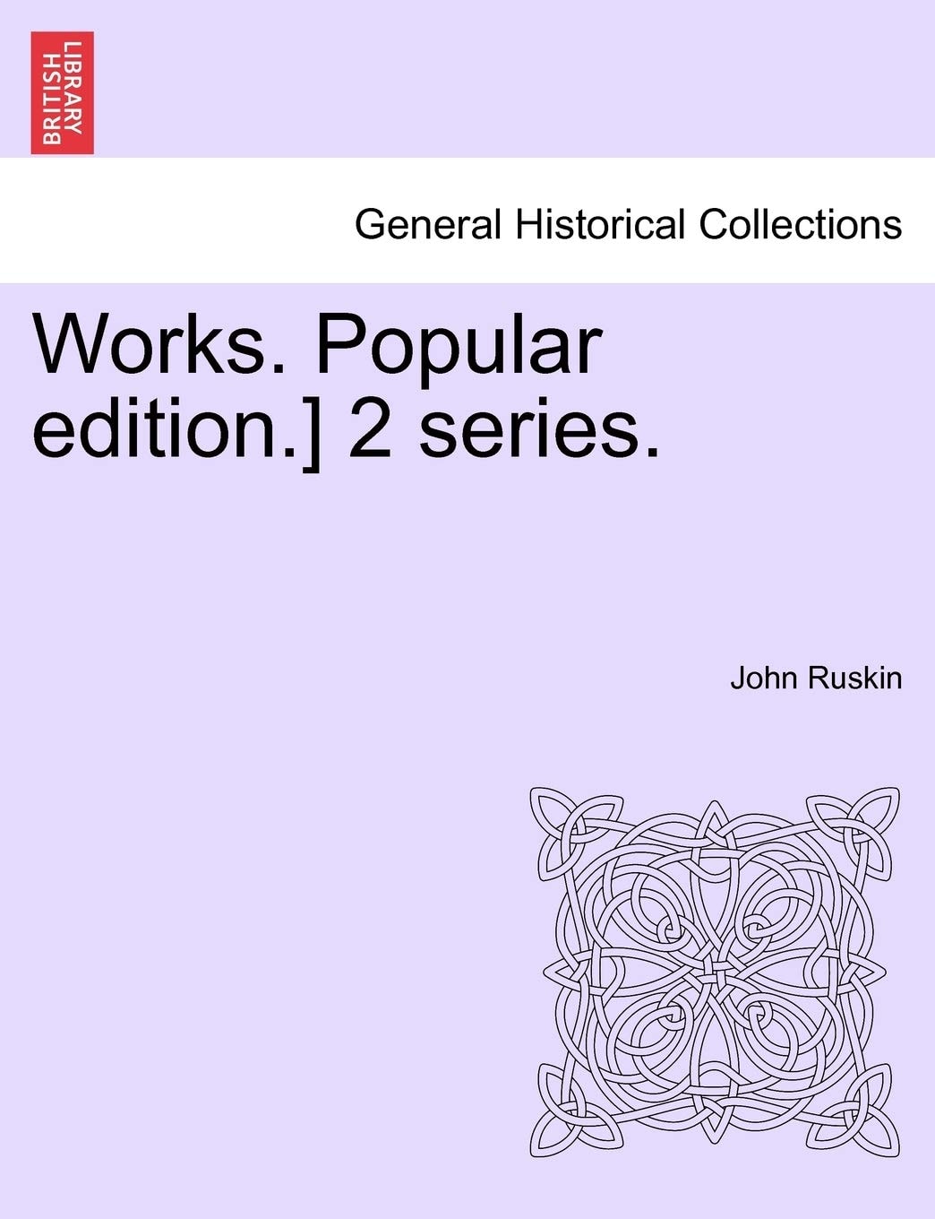 Works. Popular edition.] 2 series