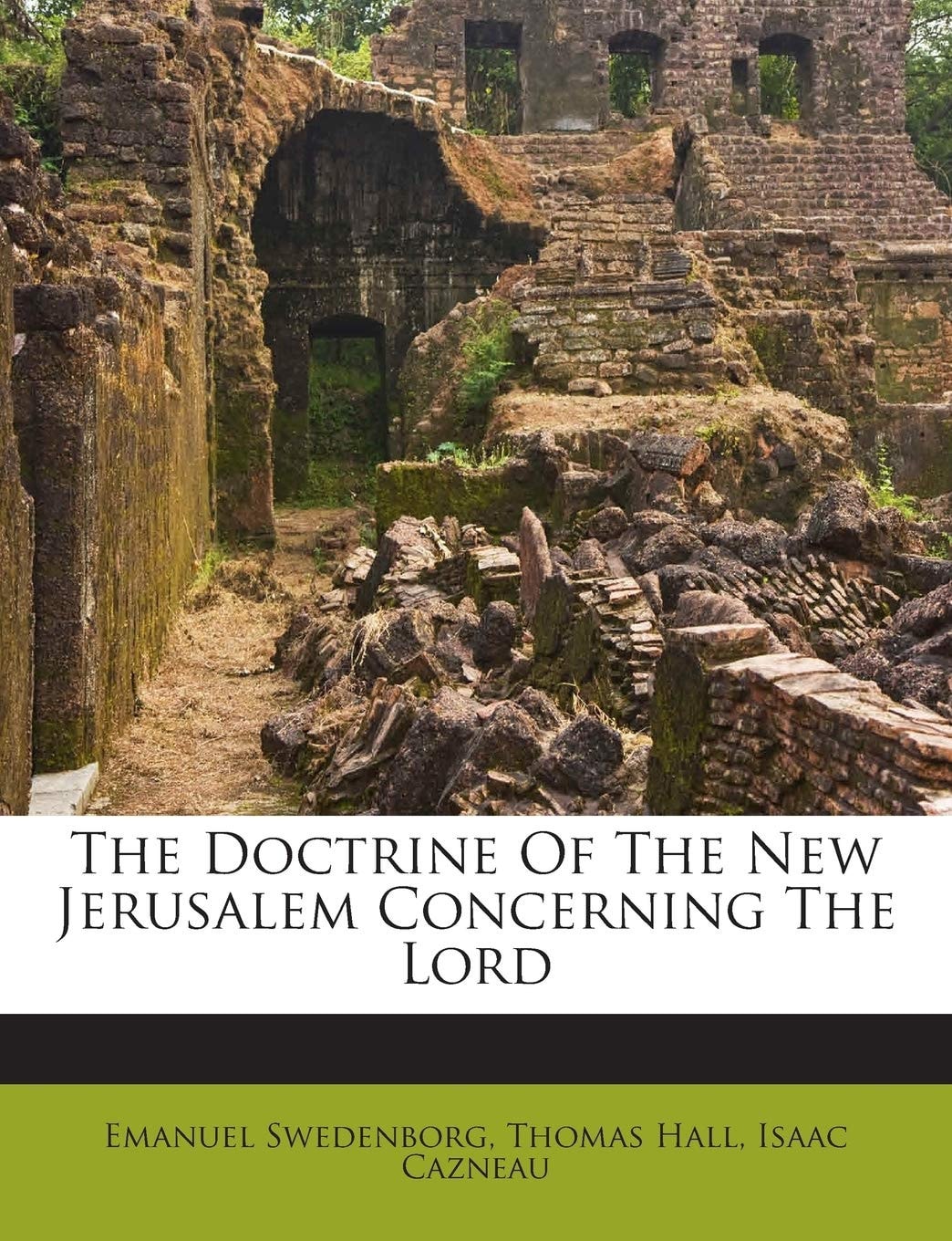 The Doctrine Of The New Jerusalem Concerning The Lord