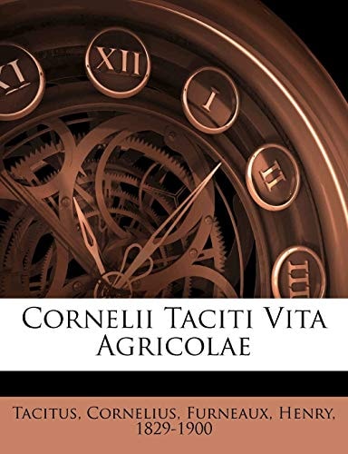 Cornelii Taciti Vita Agricolae (Latin Edition)