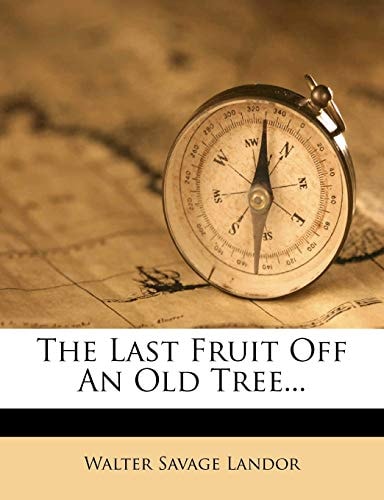 The Last Fruit Off An Old Tree