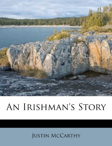 An Irishman's Story