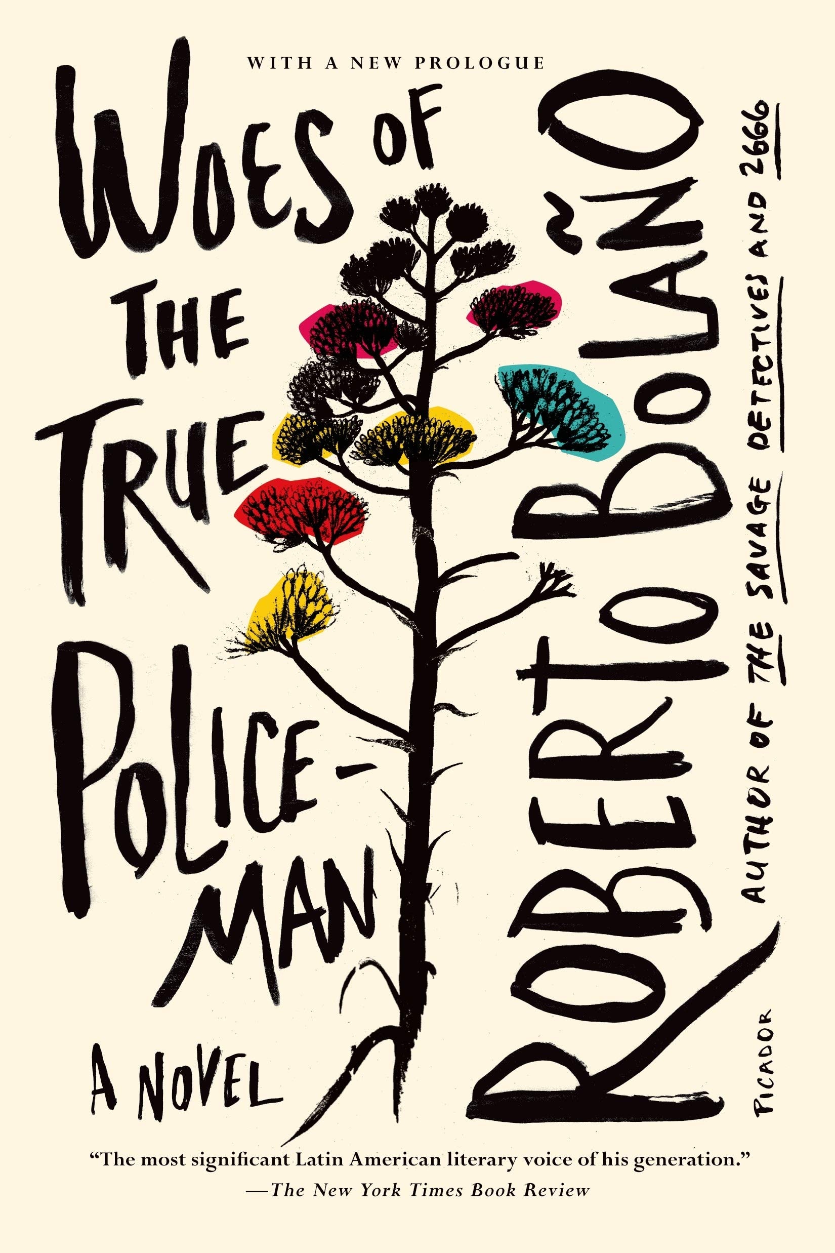 Woes of the True Policeman A Novel