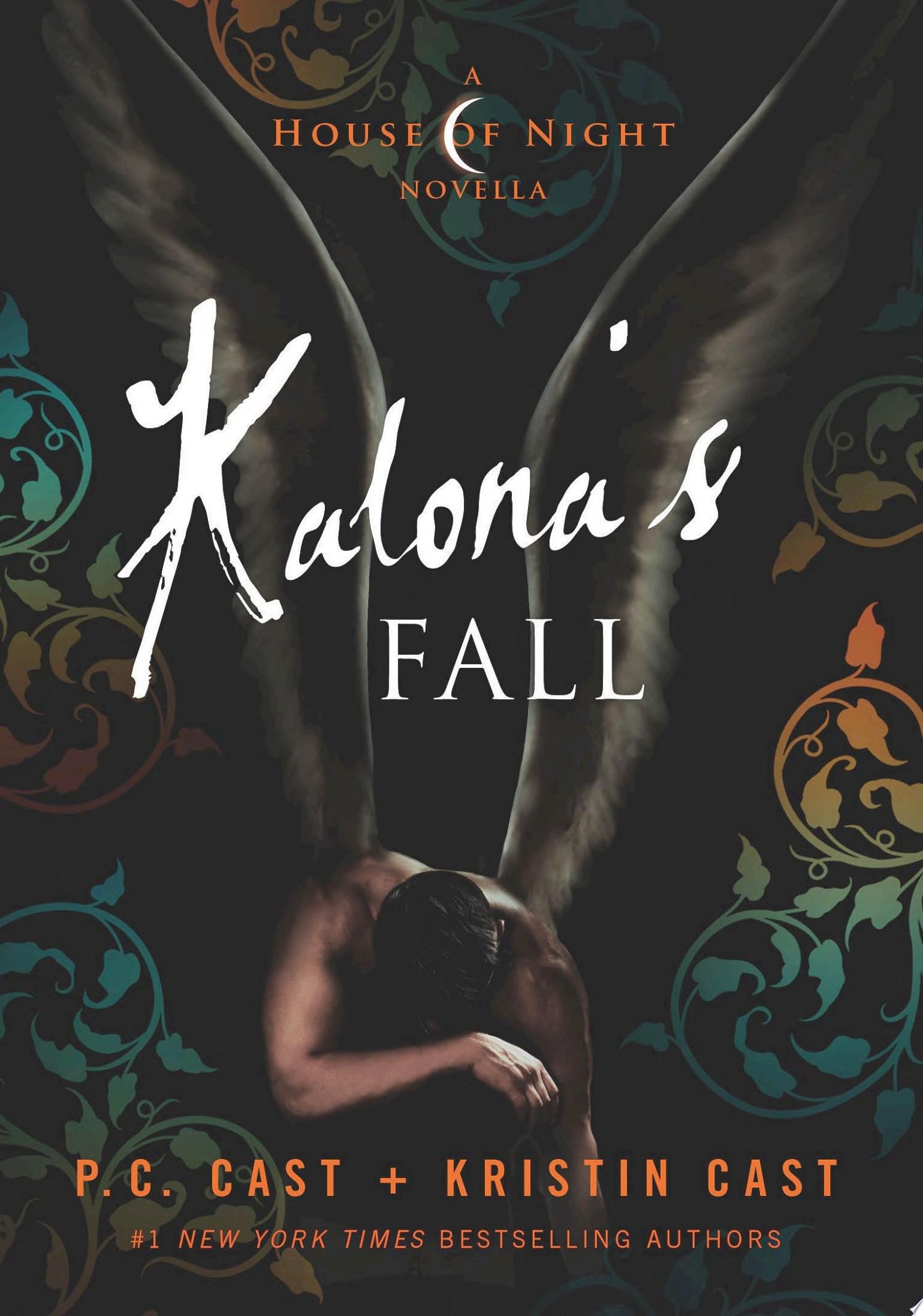 Kalona's Fall A House of Night Novella