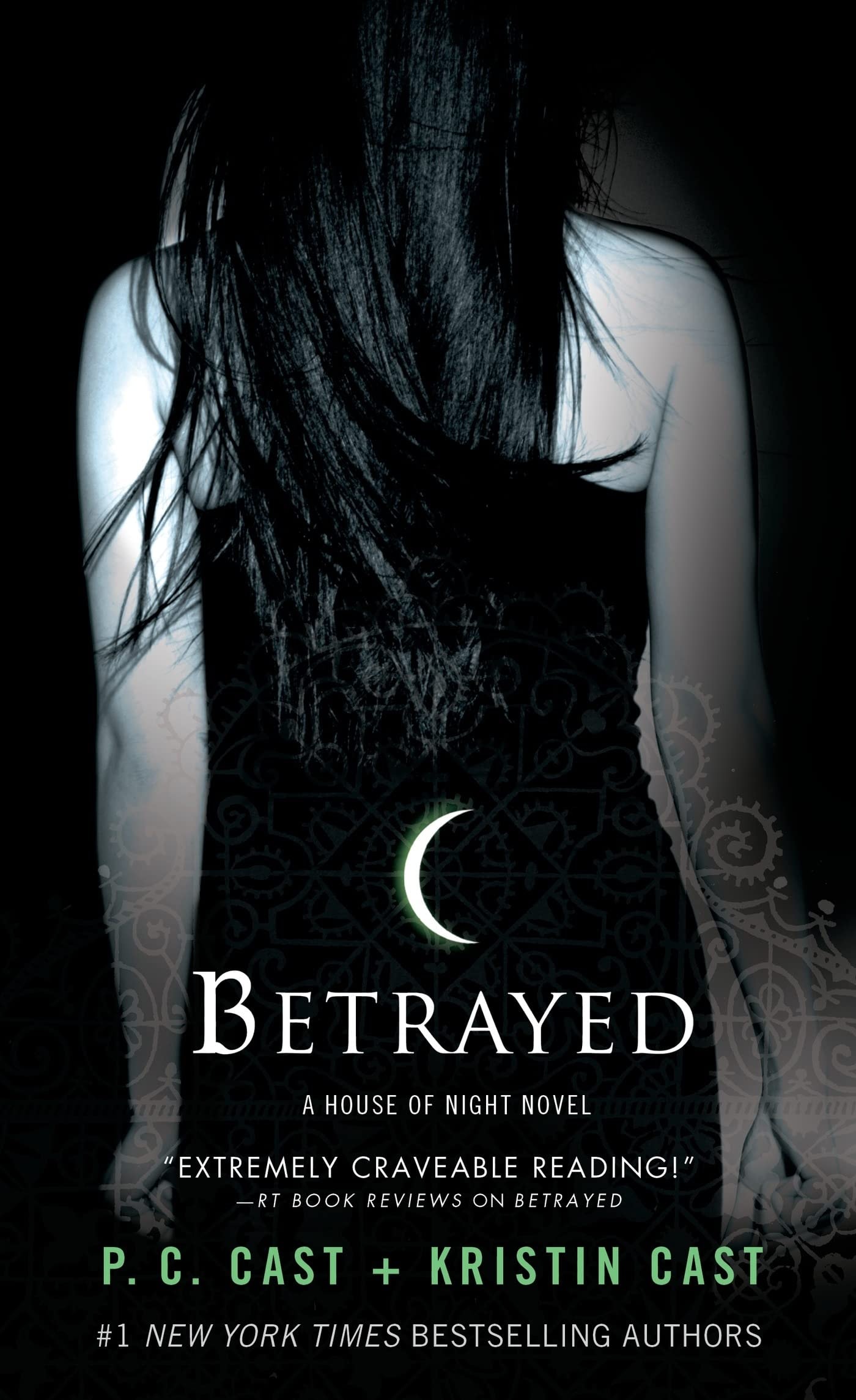 Betrayed A House of Night Novel