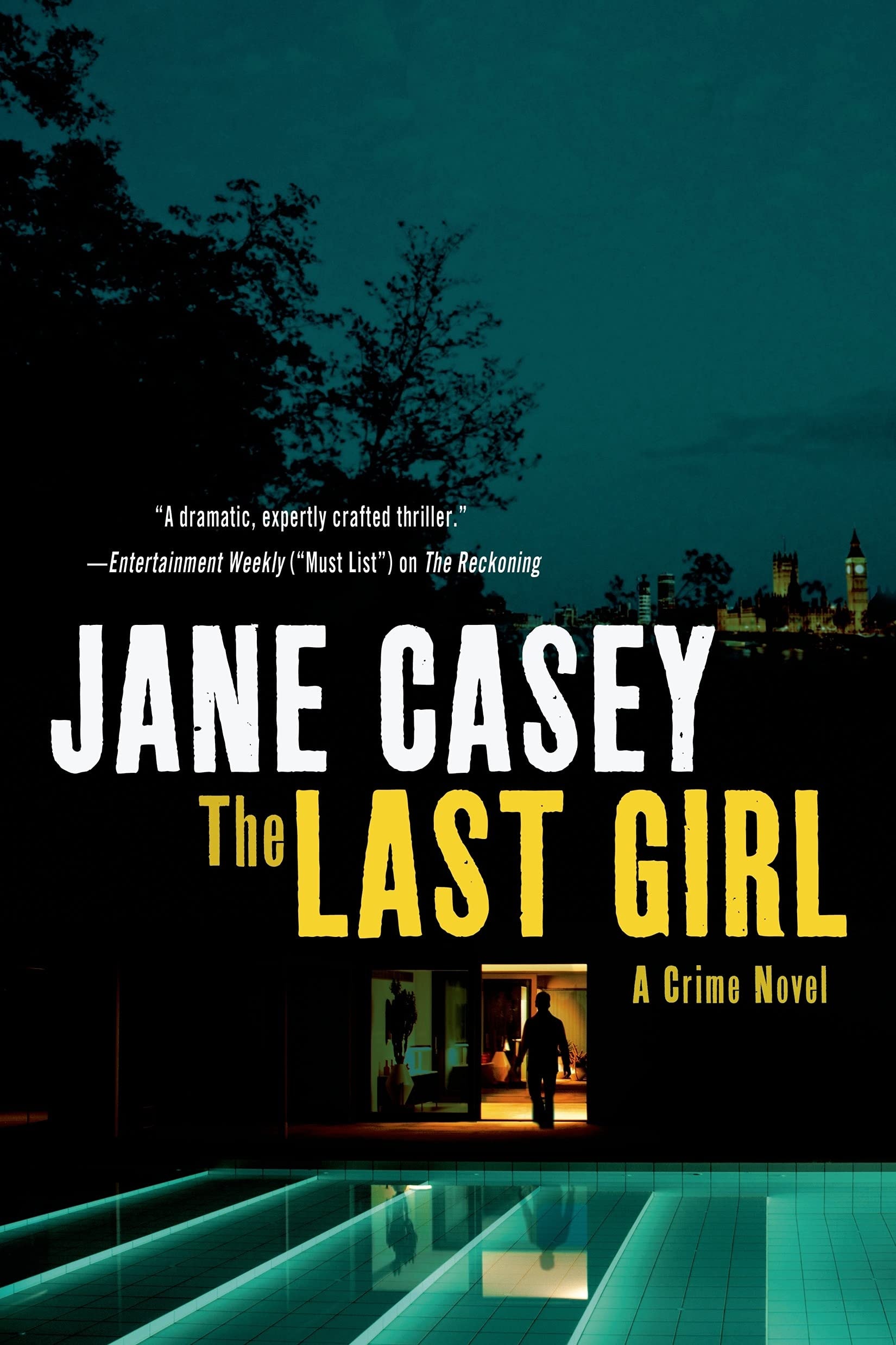 The Last Girl A Crime Novel