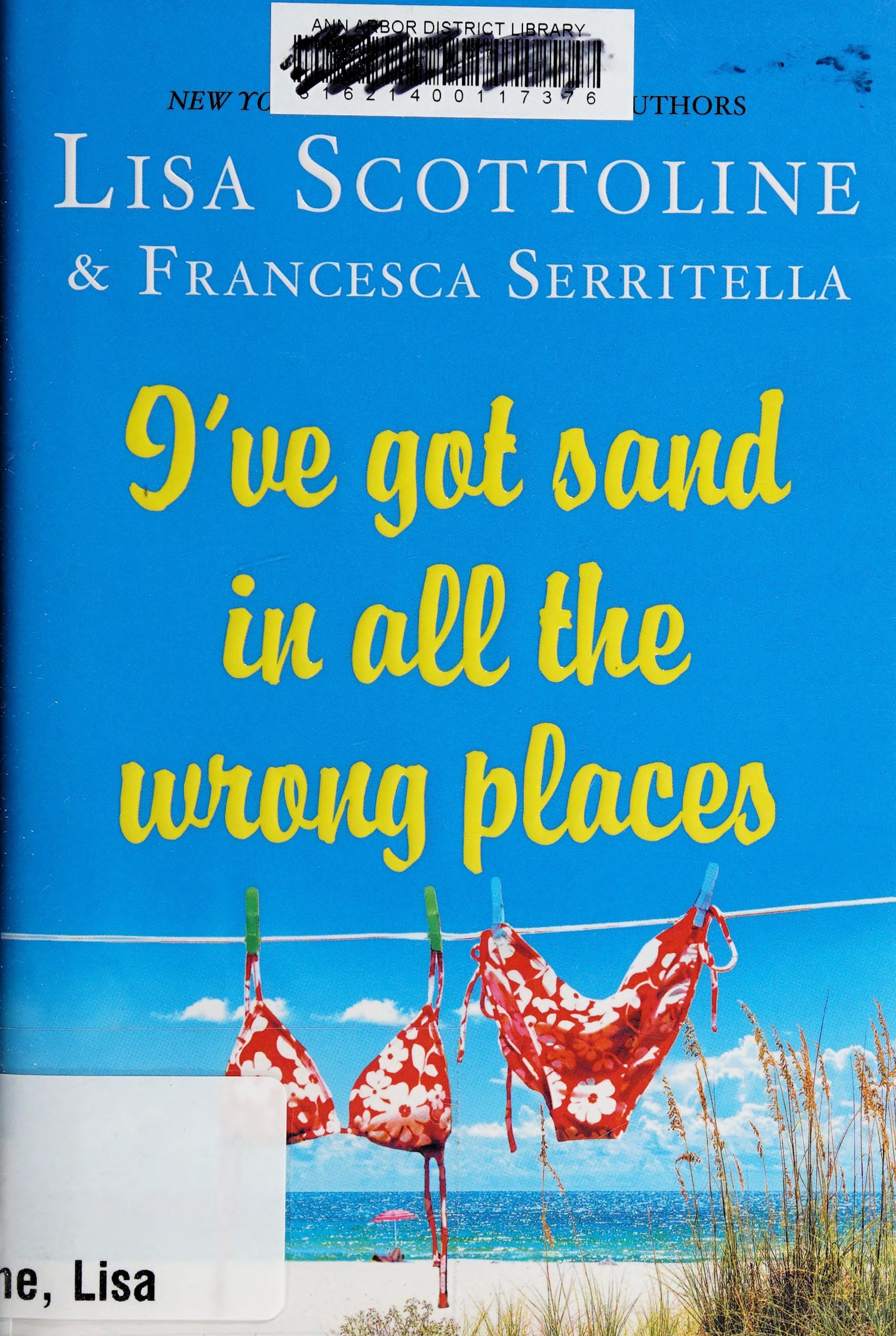 I've Got Sand In All the Wrong Places