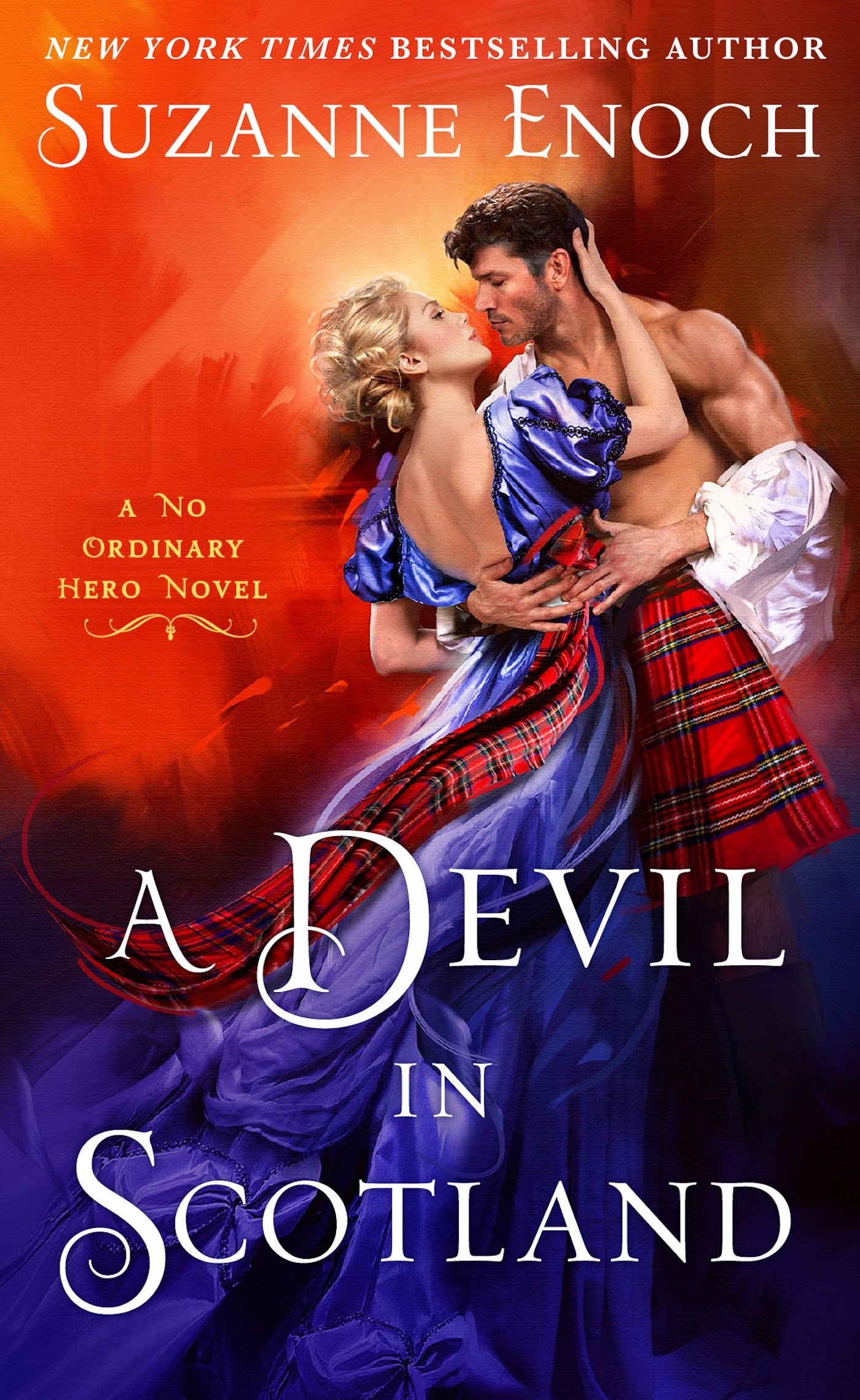 A Devil in Scotland A No Ordinary Hero Novel