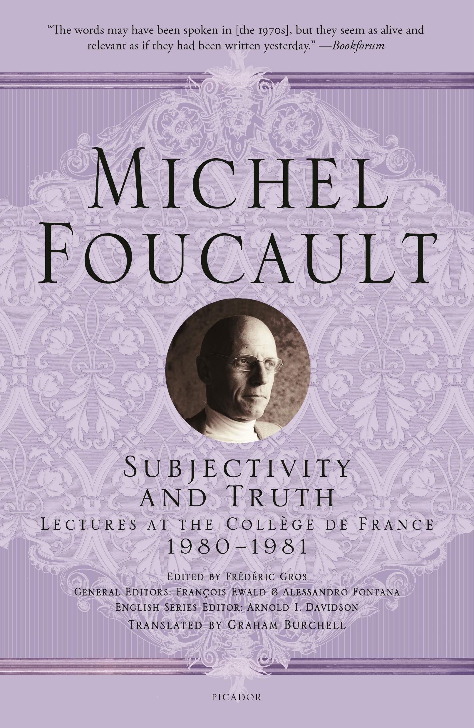 Subjectivity and Truth Lectures at the Collège de France, 1980-1981