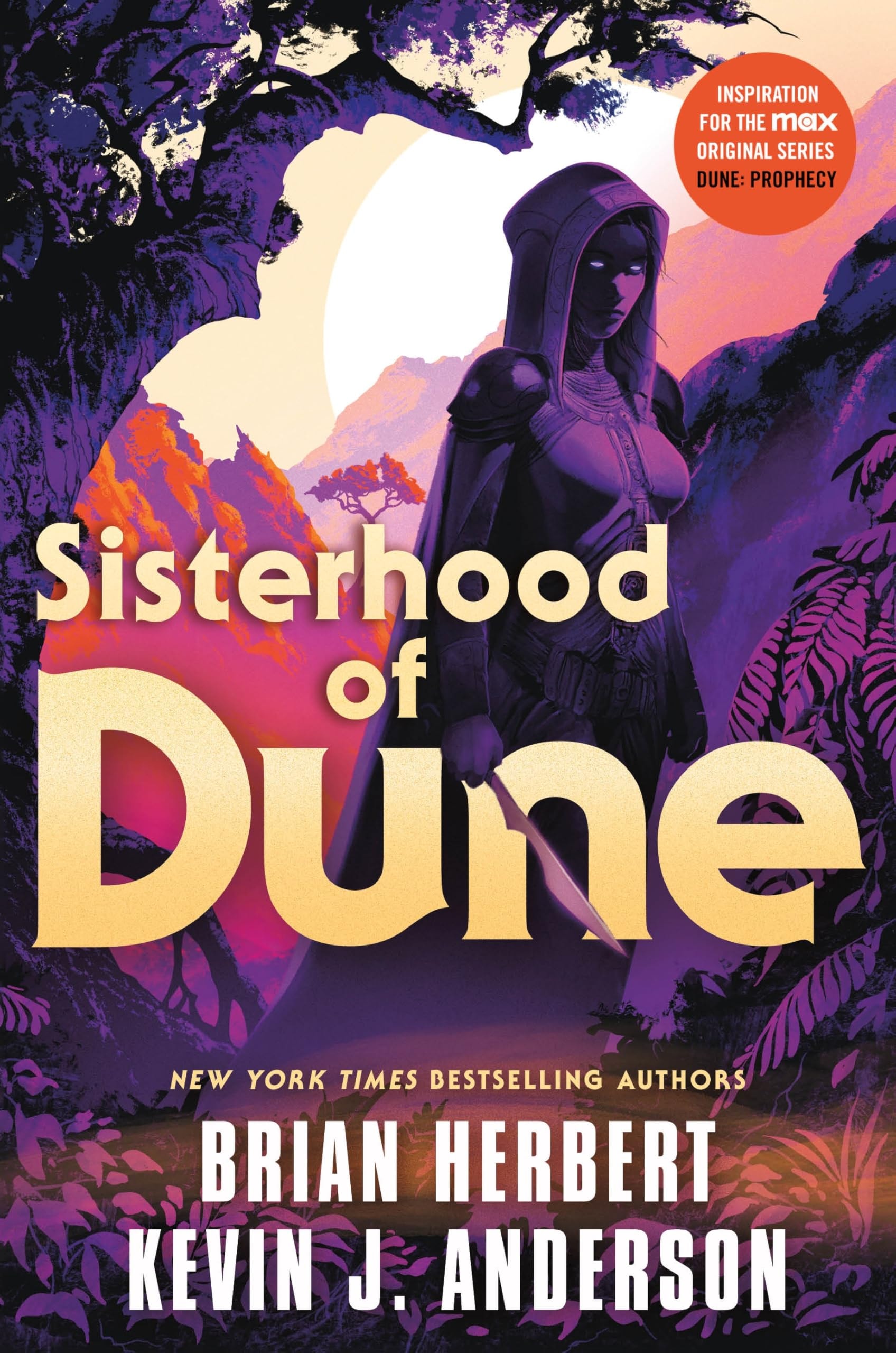 Sisterhood of Dune Book One of the Schools of Dune Trilogy