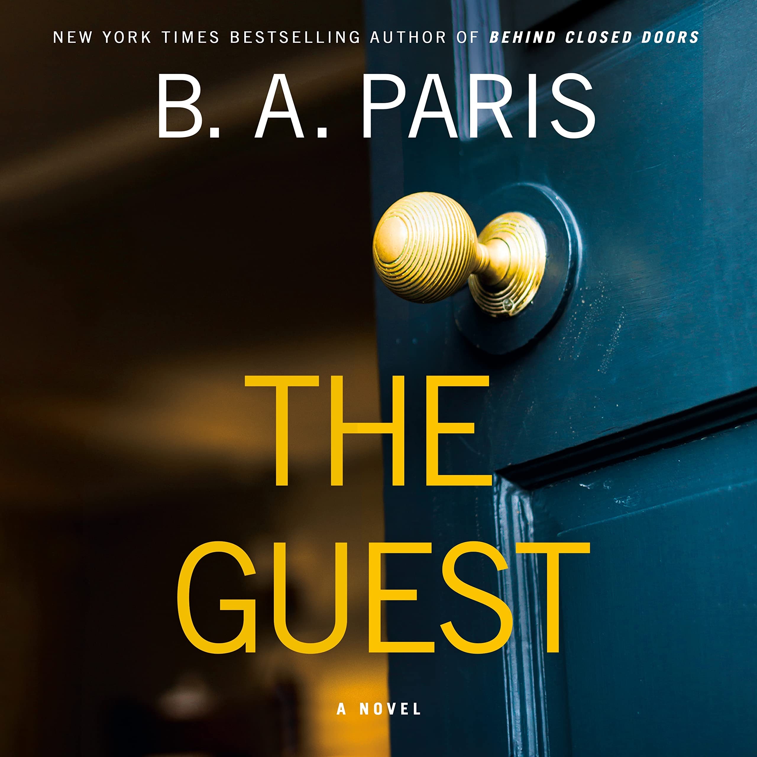 The Guest A Novel
