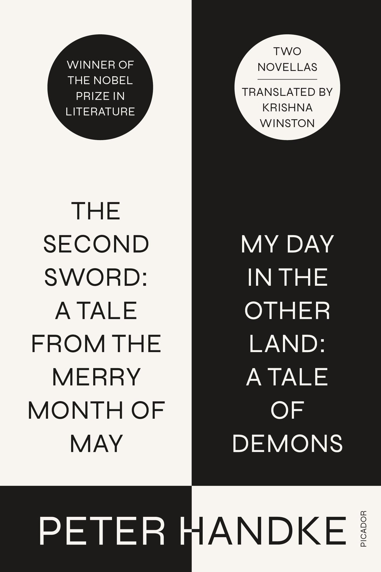 The Second Sword: A Tale from the Merry Month of May, and My Day in the Other Land: A Tale of Demons Two Novellas