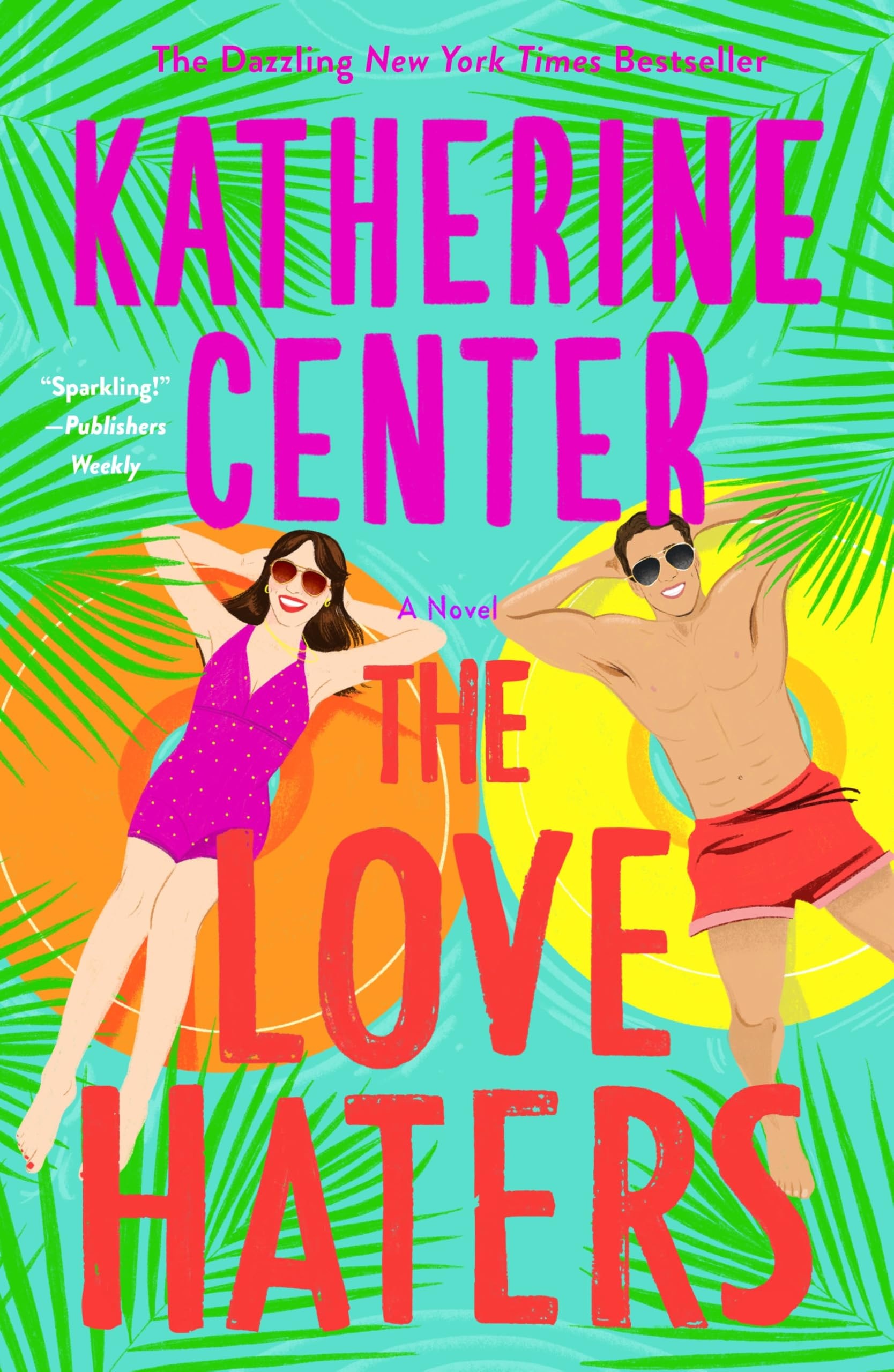 The Love Haters A Novel