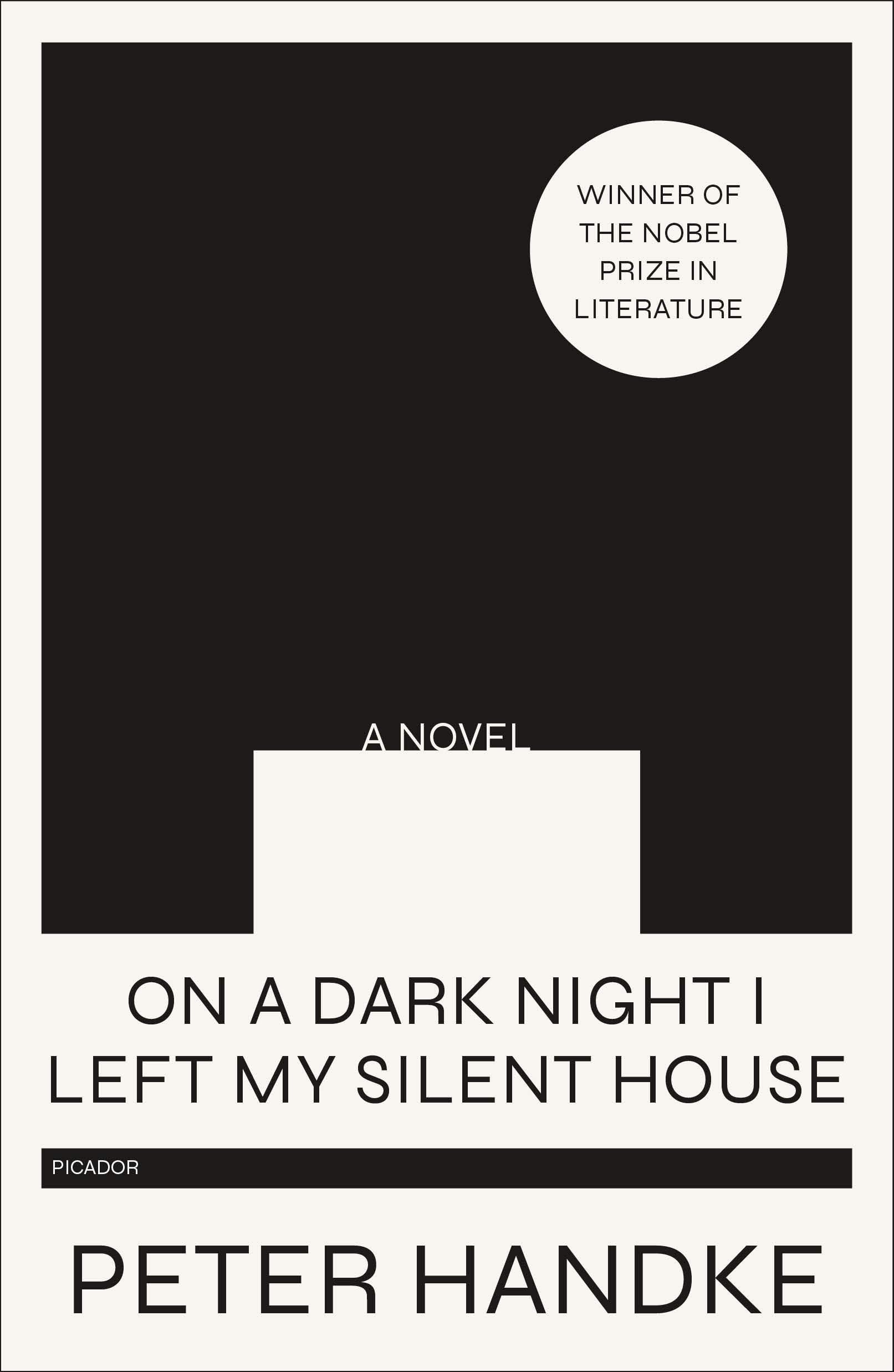 On a Dark Night I Left My Silent House A Novel