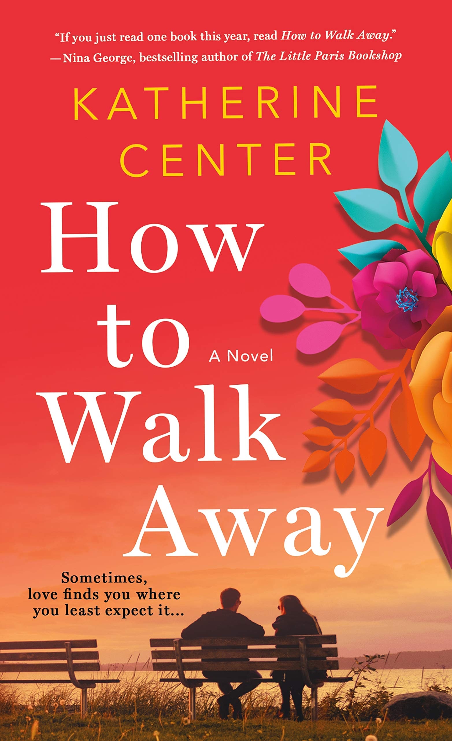 How to Walk Away A Novel