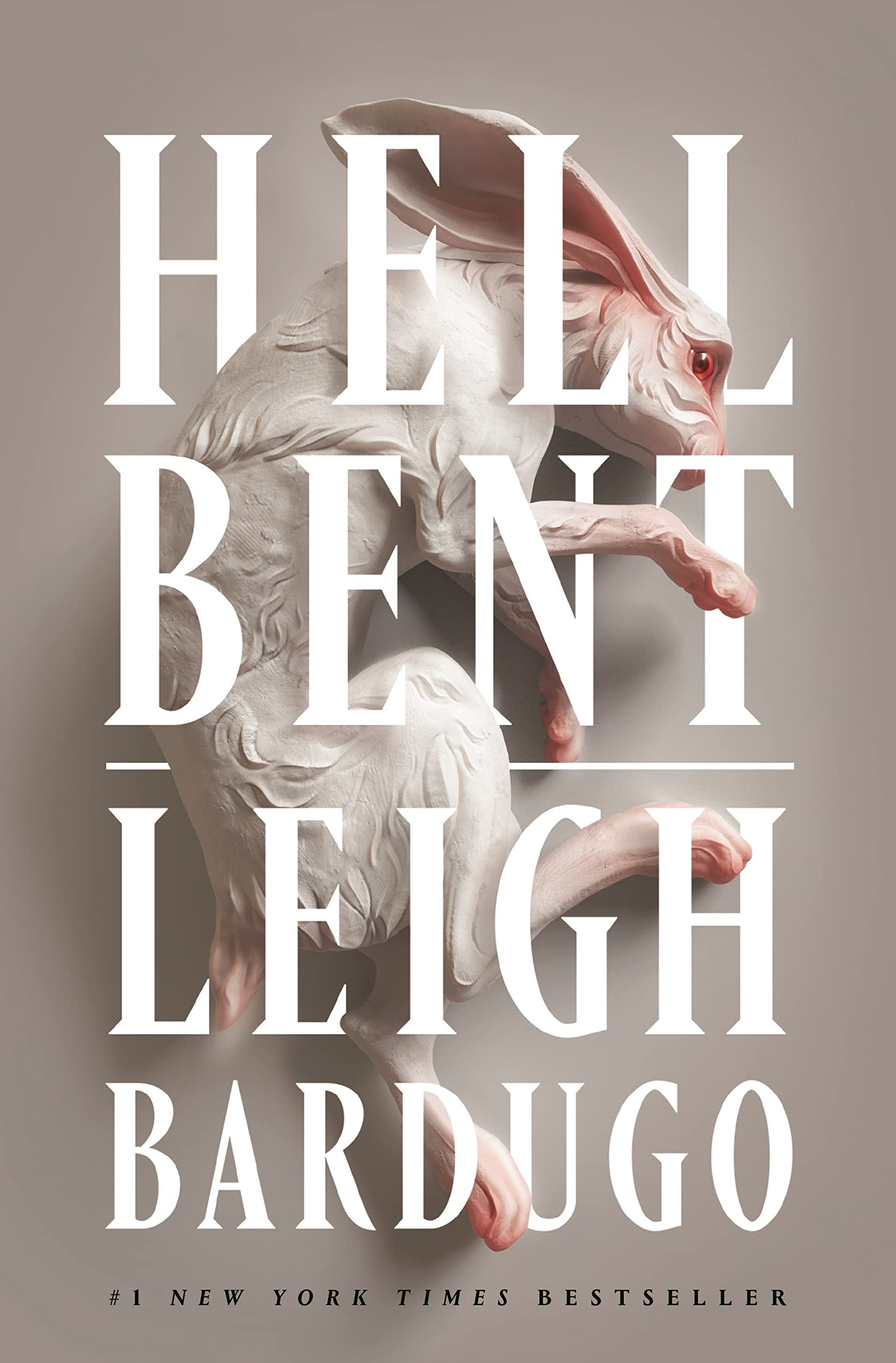 Hell Bent A Novel