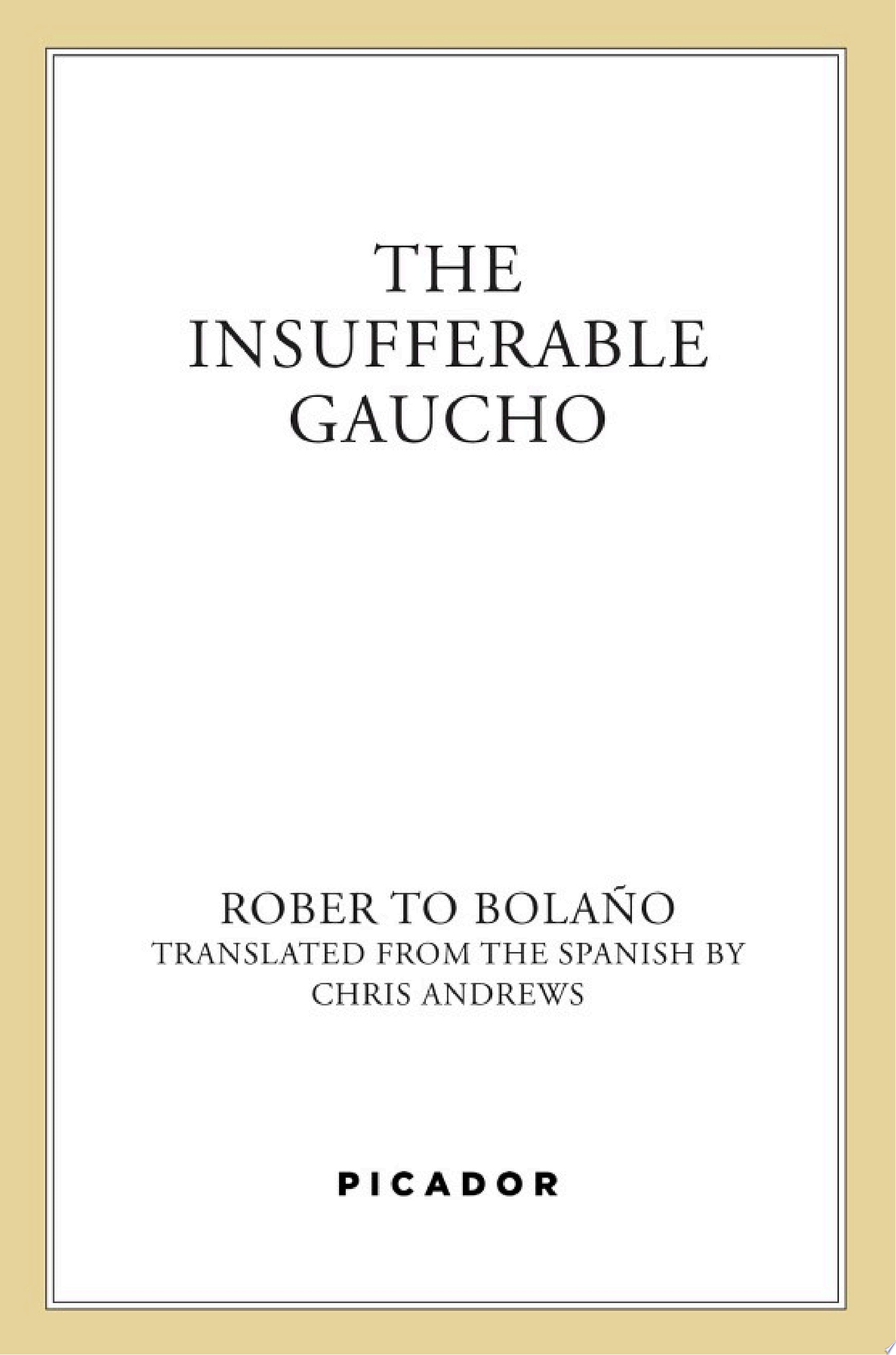 The Insufferable Gaucho