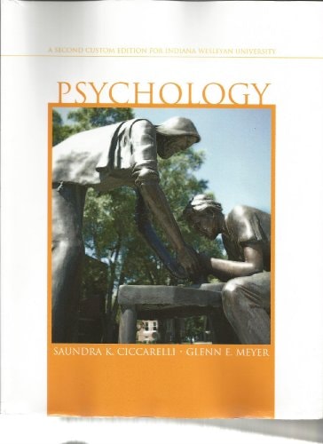 Psychology: 2nd Custom Edition for Indiana Wesleyan University