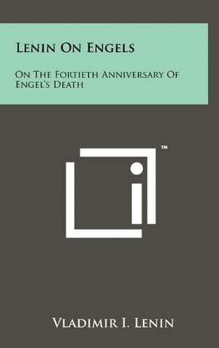 Lenin on Engels On the Fortieth Anniversary of Engel's Death