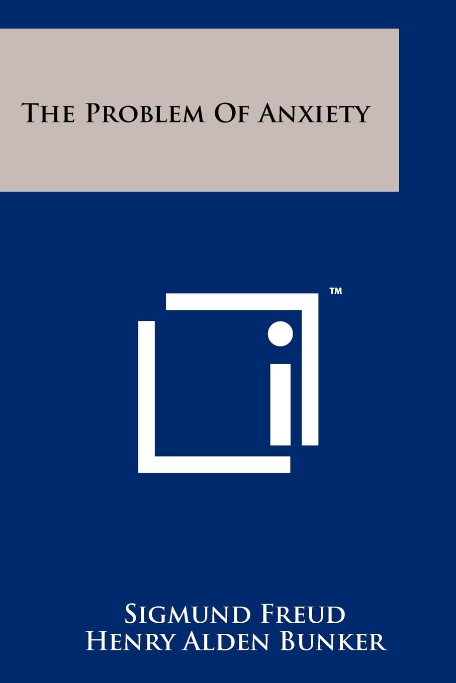 The Problem of Anxiety