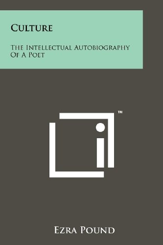 Culture The Intellectual Autobiography Of A Poet
