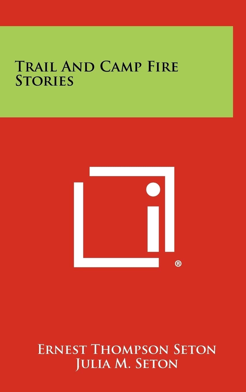 Trail And Camp Fire Stories