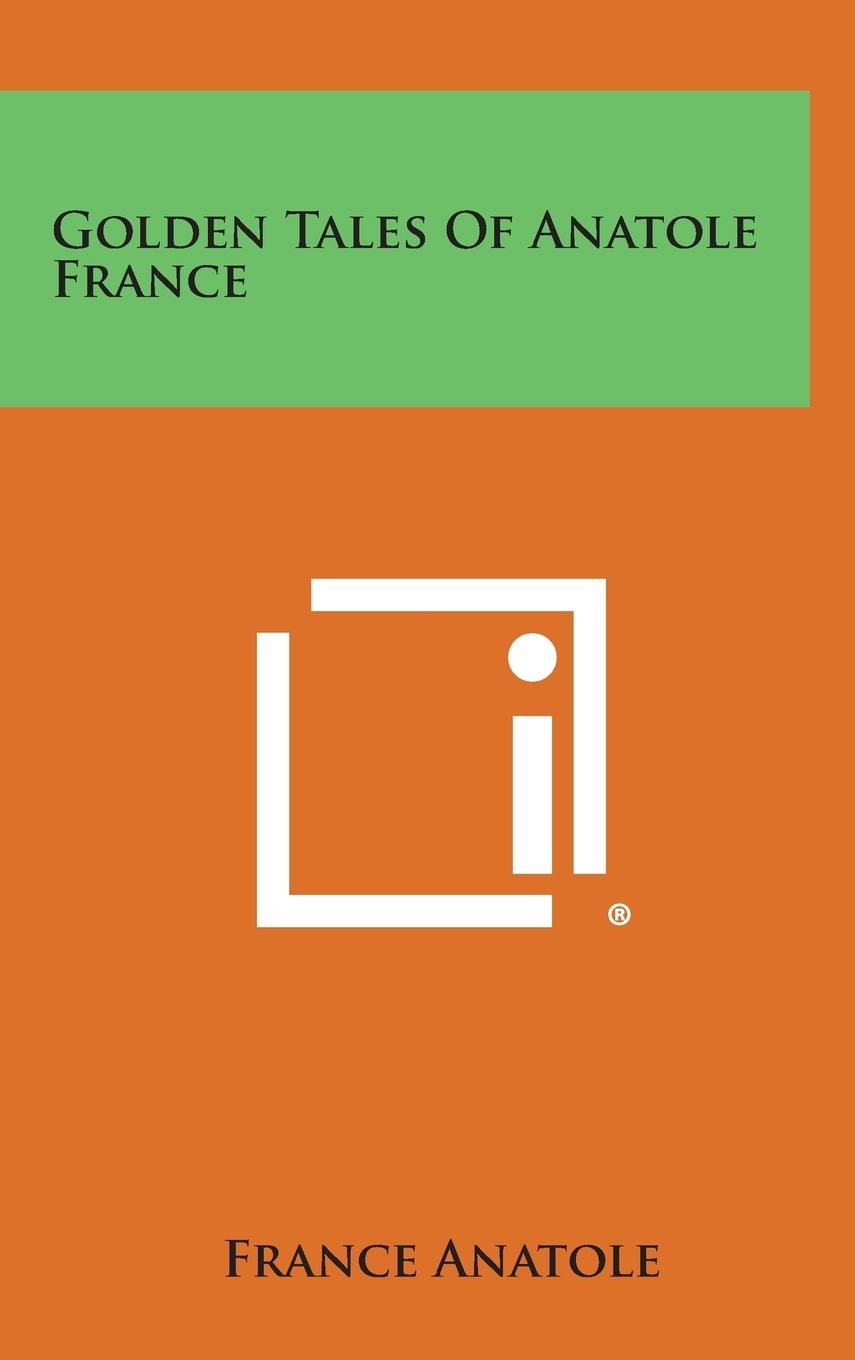 Golden Tales of Anatole France