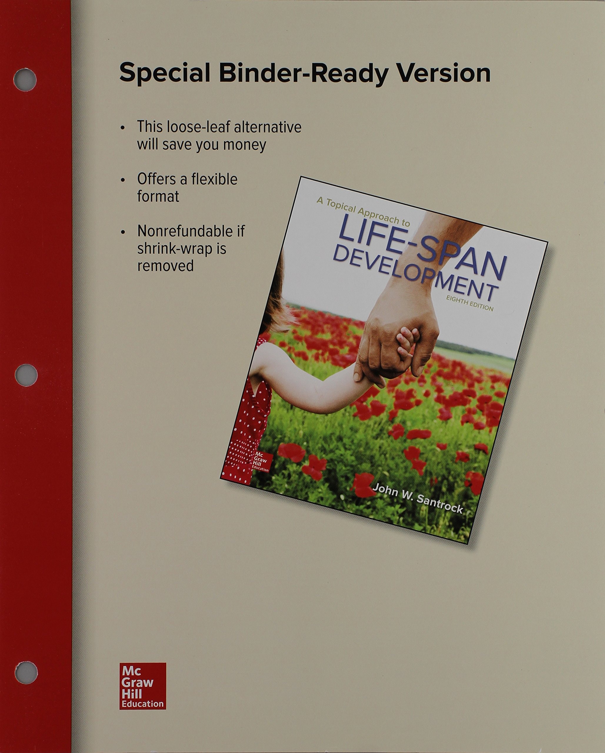 Loose Leaf for A Topical Approach to Life-Span Development