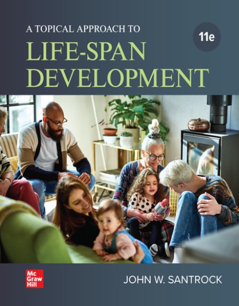 A Topical Approach to Lifespan Development: 2025 Release