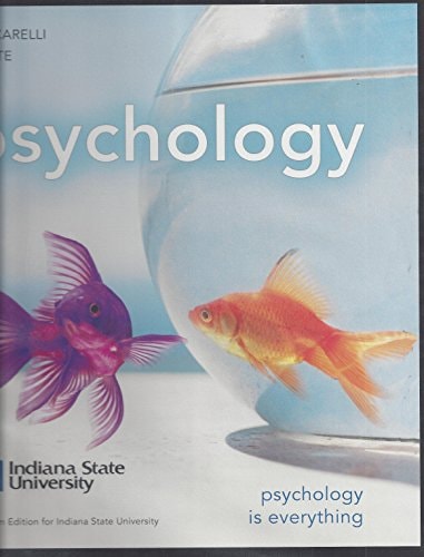 Psychology, Custom Indiana State University, Fourth Edition, Ciccarelli White
