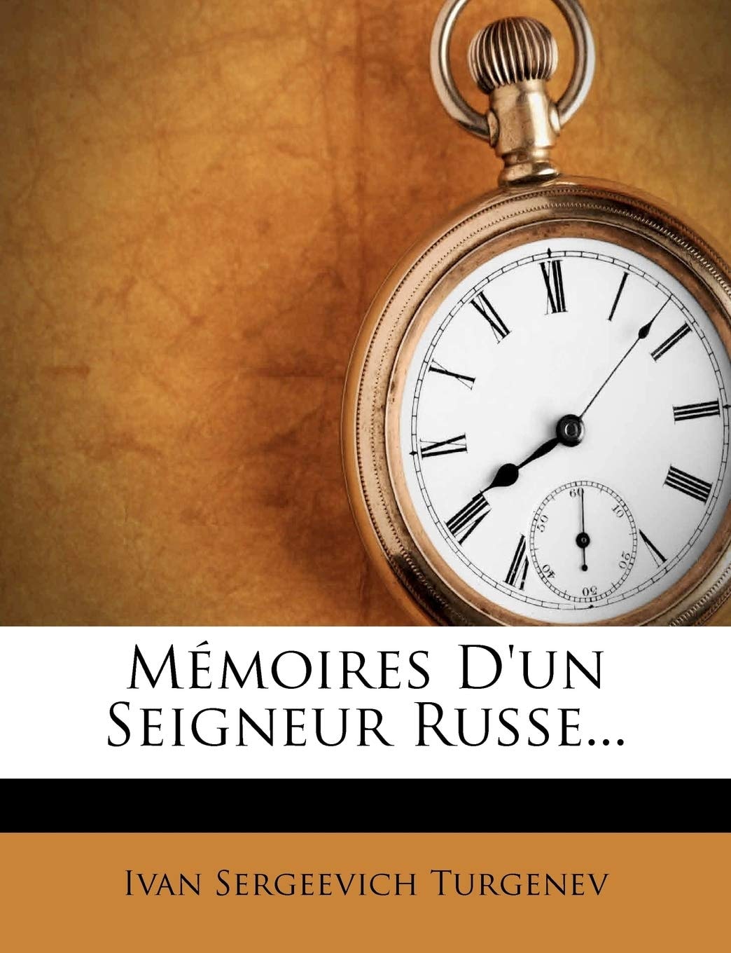 Mémoires D'un Seigneur Russe... (French Edition)