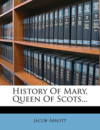 History of Mary, Queen of Scots