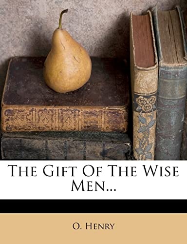 The Gift of the Wise Men