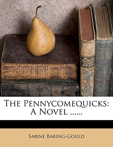 The Pennycomequicks: A Novel