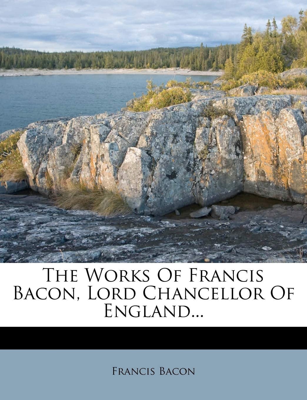 The Works Of Francis Bacon, Lord Chancellor Of England