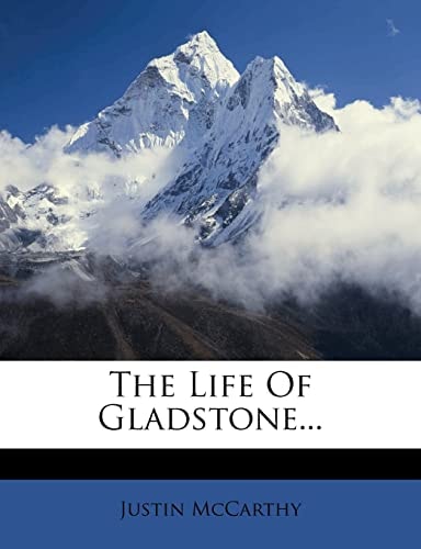 The Life of Gladstone