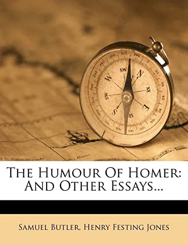 The Humour of Homer and Other Essays